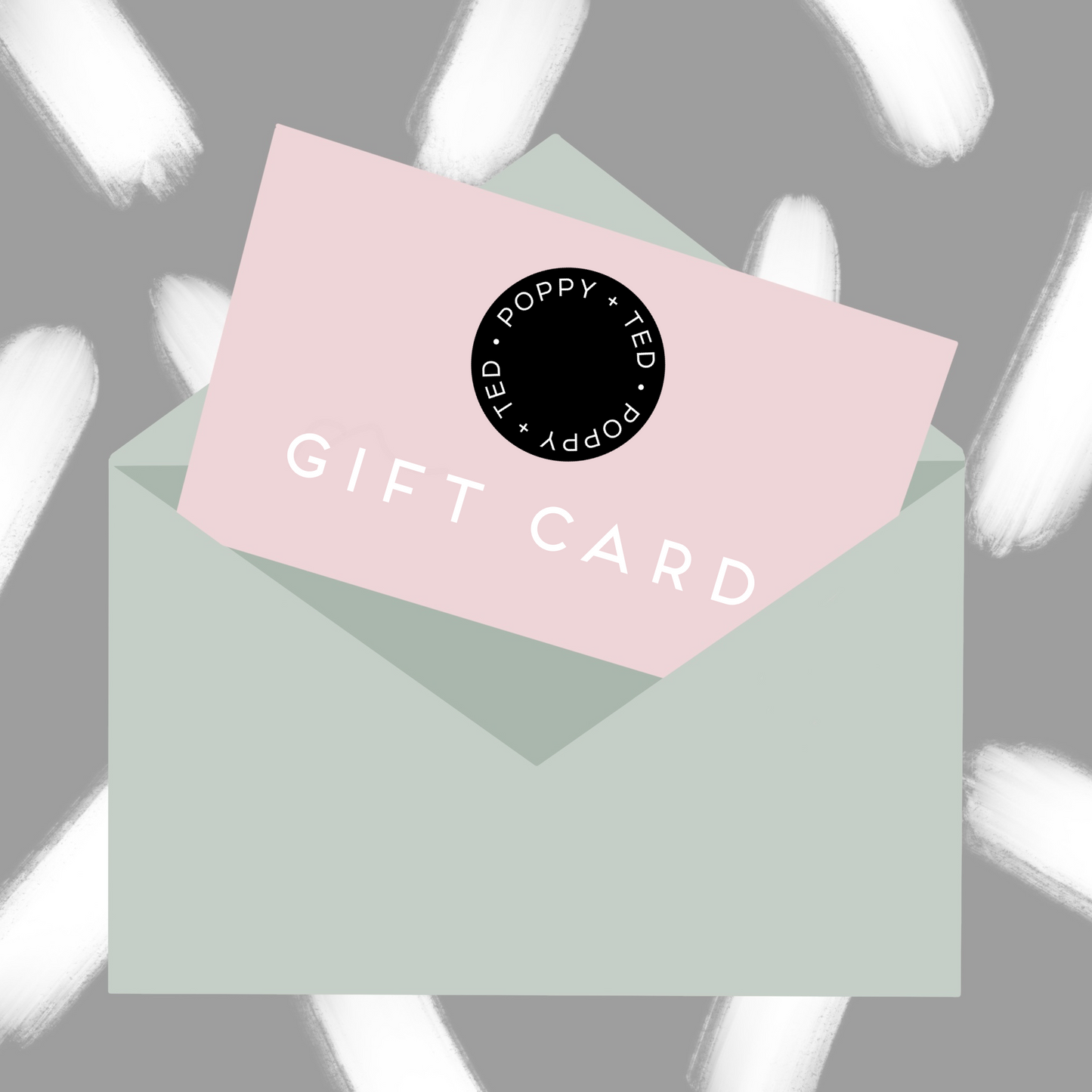 Poppy + Ted E-Gift Card