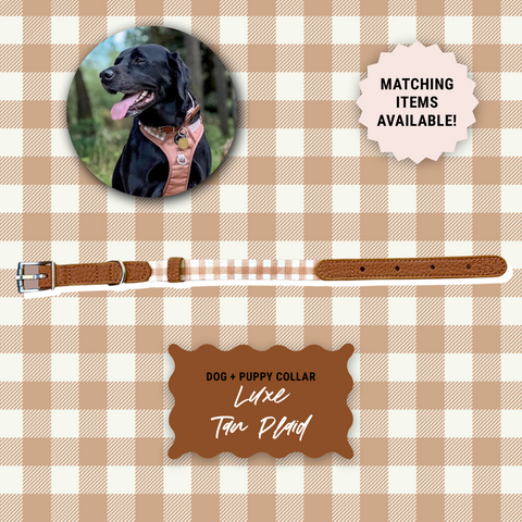 Luxe Collection | Dog Collar | Tan Plaid (OLD)